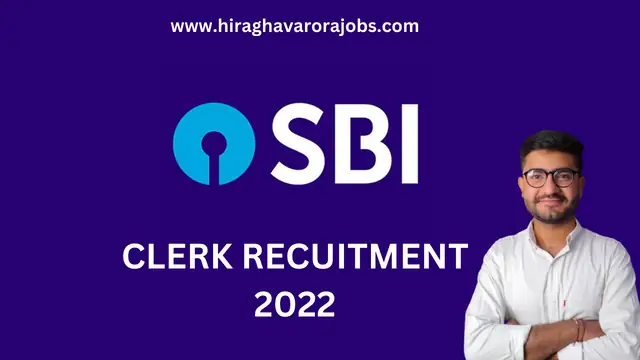 SBI Clerk 2022 Notification Eligibility Exam Pattern, Apply Date | Latest Govt Job Update | Bank Government Jobs