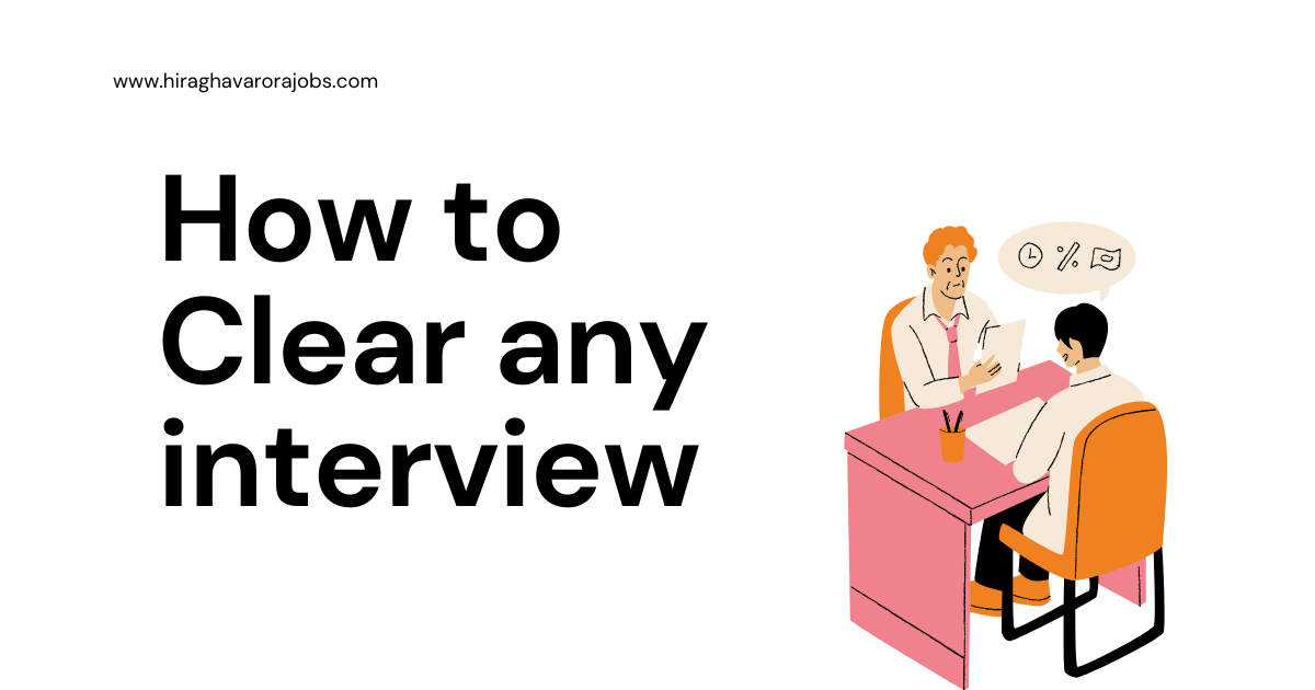 How to clear any interview