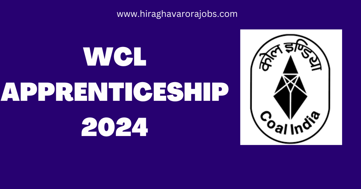 WCL APPRENTICESHIP 2024 | FOR ITI PASSED | TRADE APPRENTICESHIP | APPLY ONLINE | BEST OPPORTUNITY TO START YOUR CARRER |