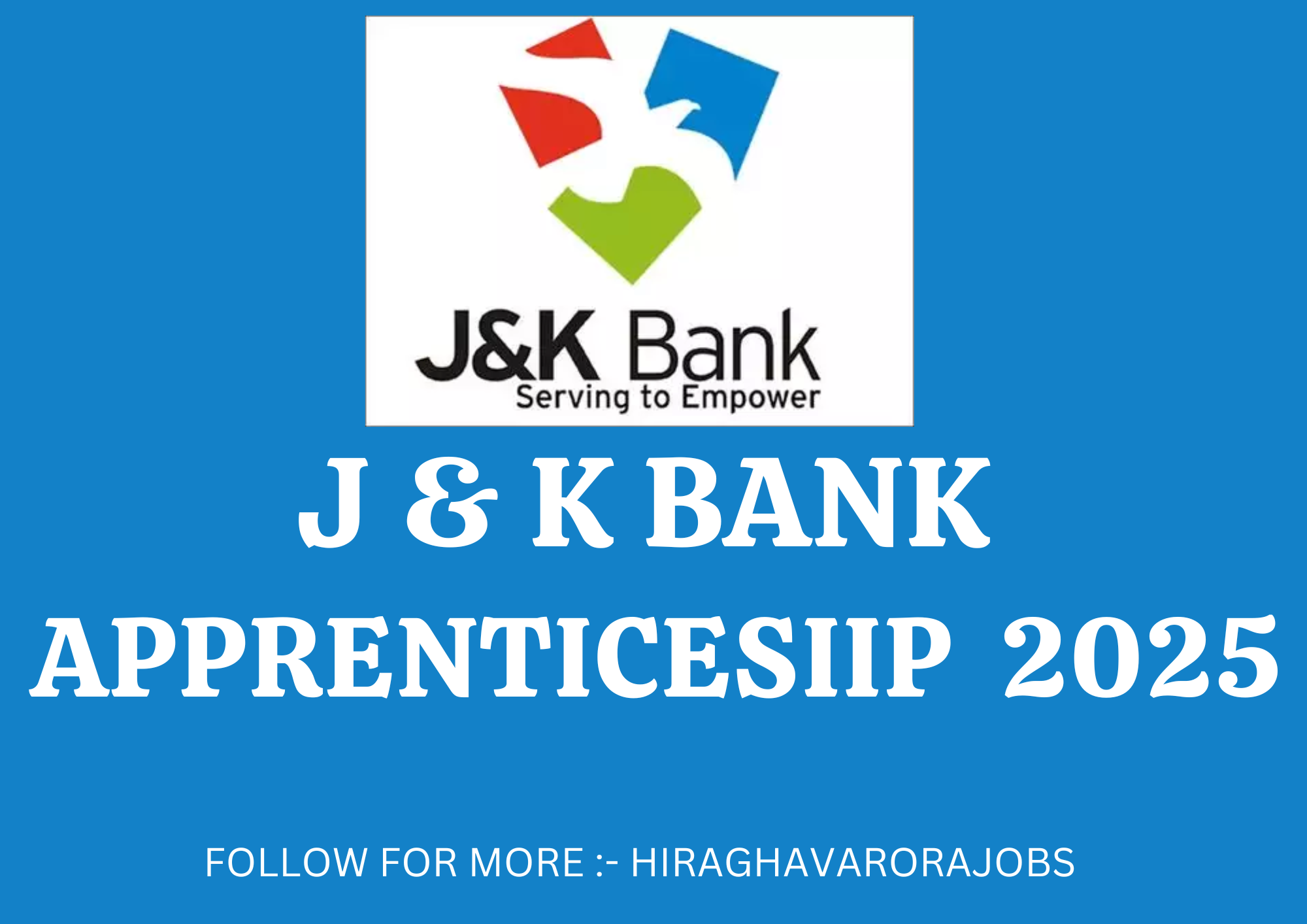 J&K Bank Apprenticeship 2025: | GRADUATES APPLY | 278 VACANCIES | APPLY ONLINE | BEST OPPORTUNITY | NOTIFICATION OUT |