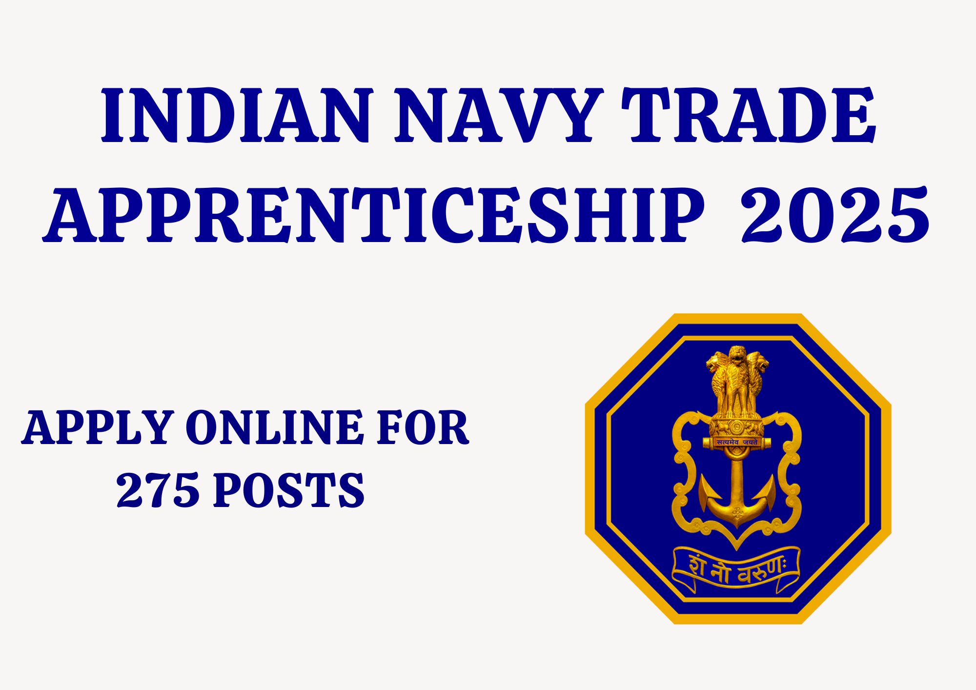 INDIAN NAVY TRADE APPRENTICESHIP 2025 | 275 VACANCIES | APPLY ONLINE | GOVT. APPRENTICE | BEST OPPOTUNITY |