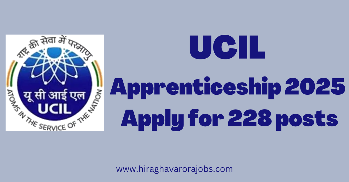 UCIL Apprenticeship 2025 : Apply for 228 posts | Govt jobs notification | sarkari naukri | government jobs recruitment 2025 |