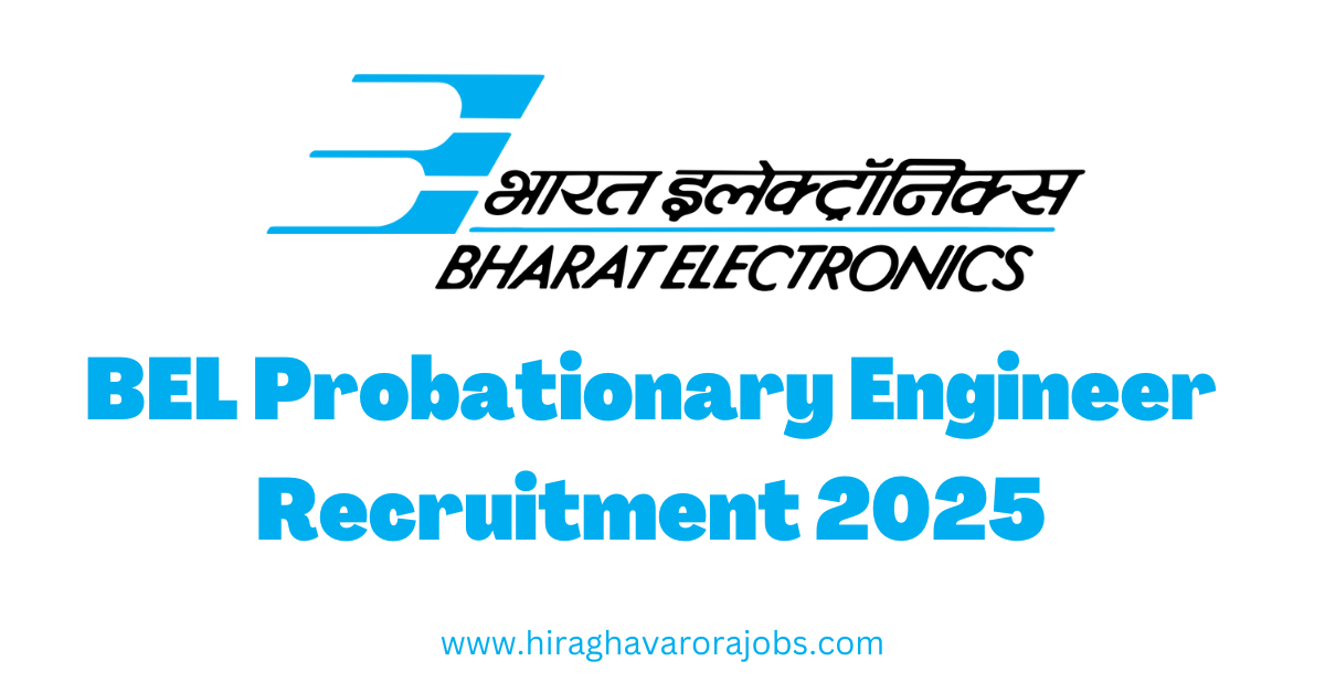 BEL Probationary Engineer Recruitment 2025 – Apply Online Now! | Govt. job notification | Sarkari naukri 2025 |