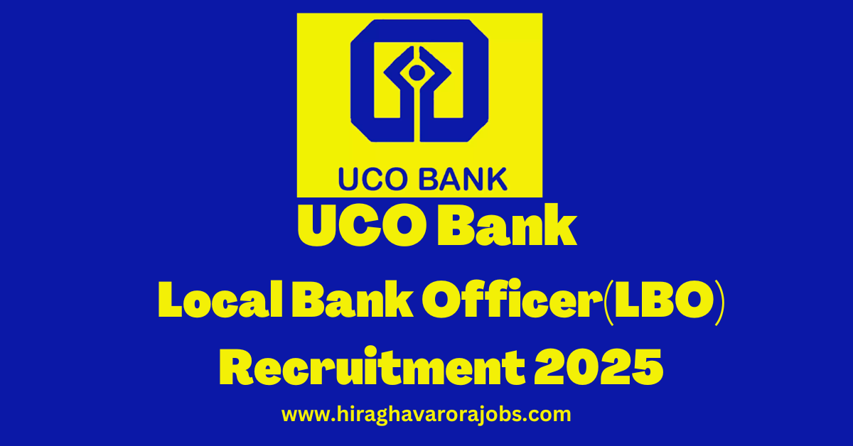 UCO Bank LBO Recruitment 2025 | LOCAL BANK OFFICER (LBO) | Government job notification | latest govt job | sarkari naukri |