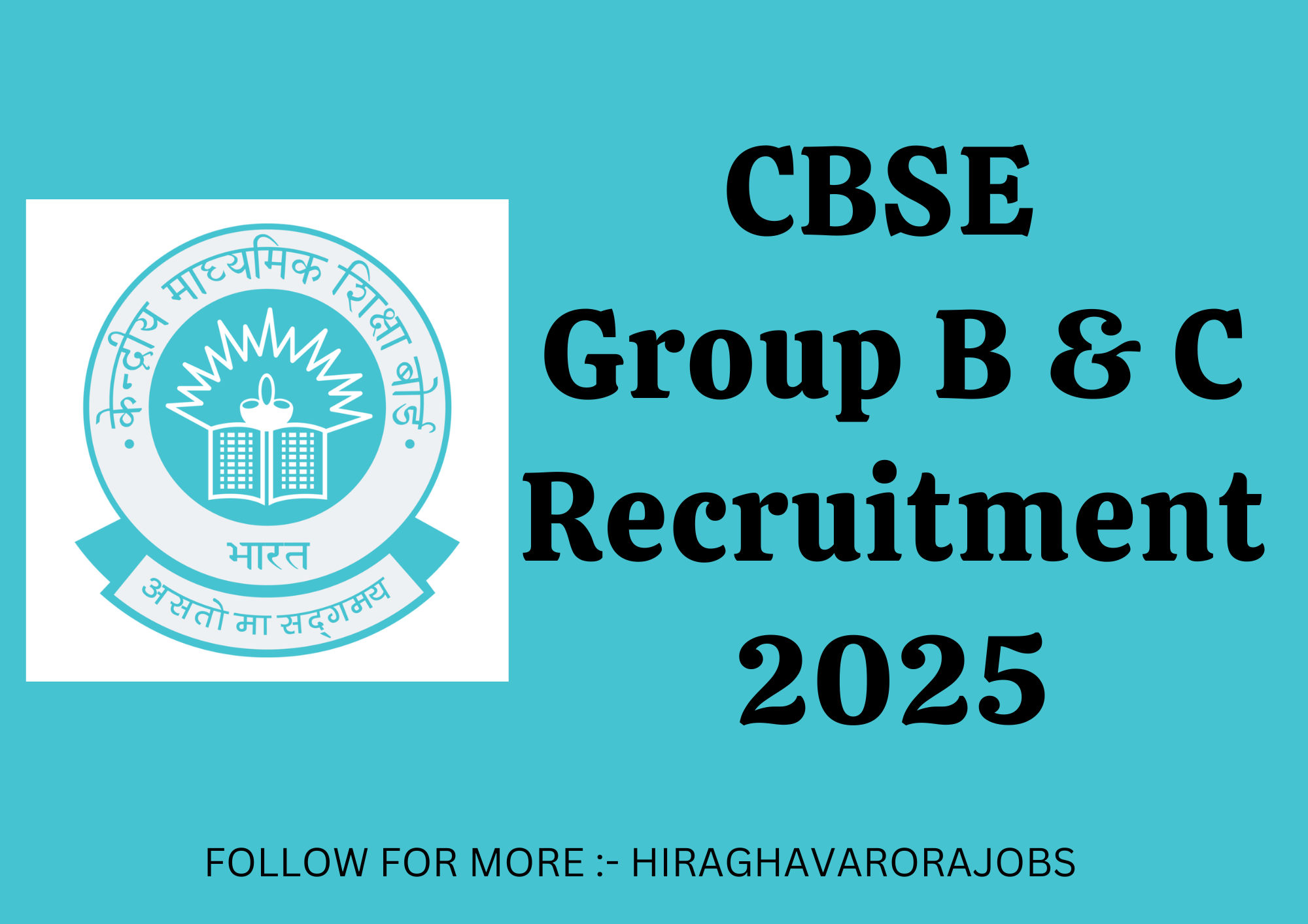 CBSE Group B & C Recruitment 2025 | GOVERNMENT JOB RECRUITMENT |SARKARI NAUKRI | CENTRAL GOVERNMENT JOBS | JOB VACANCIES |