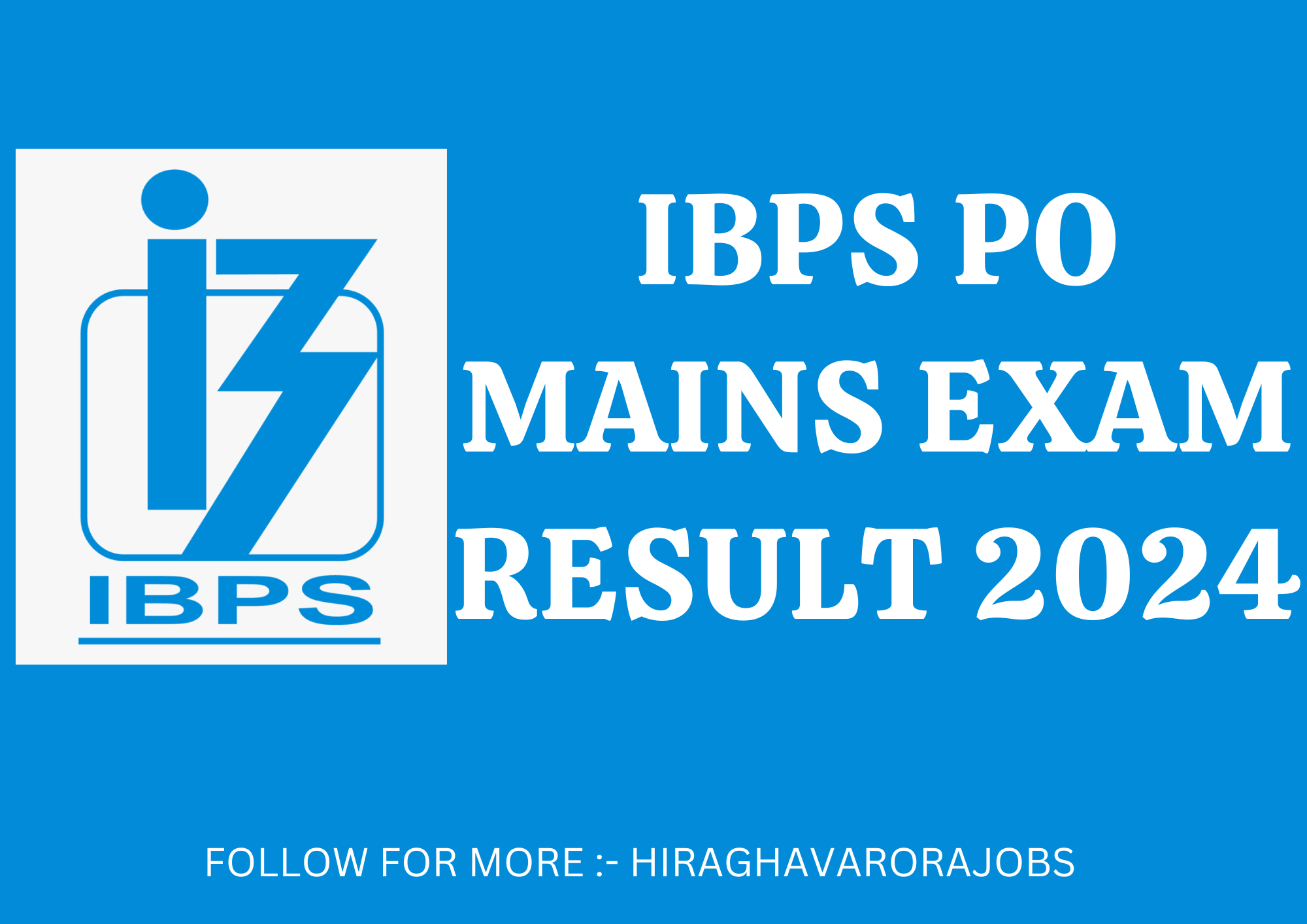 IBPS PO Mains Result 2024 | Bank Exam Preparation | Bank PO exam results | Govt. job recruitment | govt. job exam |